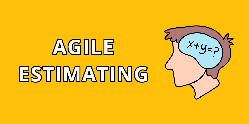 What is the best agile estimating method?